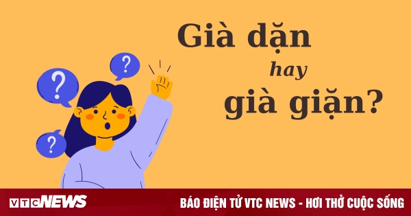 Già dặn hay già giặn?