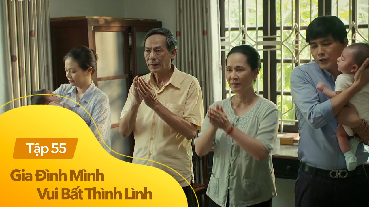 Gia Đình Mình Vui Bất Thình Lình Tập 55