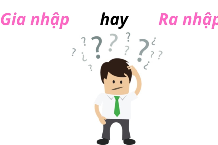 Gia nhập hay ra nhập? Sử dụng từ nào cho đúng ngữ cảnh?