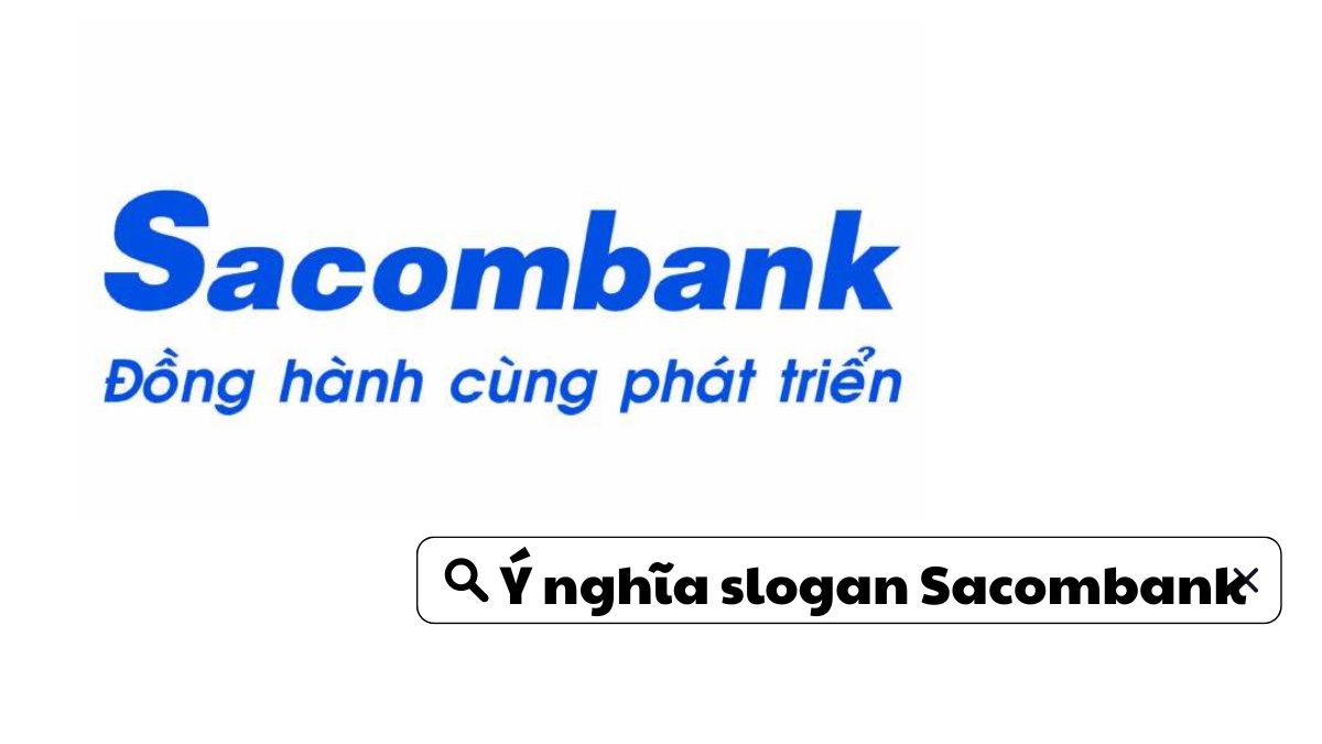 Slogan Sacombank: Ý Nghĩa và Thông Điệp Gallery 2