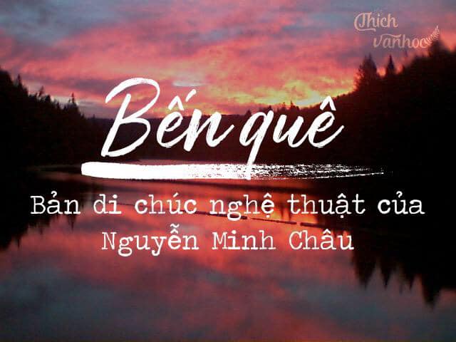 Bến Quê Nguyễn Minh Châu: Phân tích tác phẩm kinh điển Gallery 2