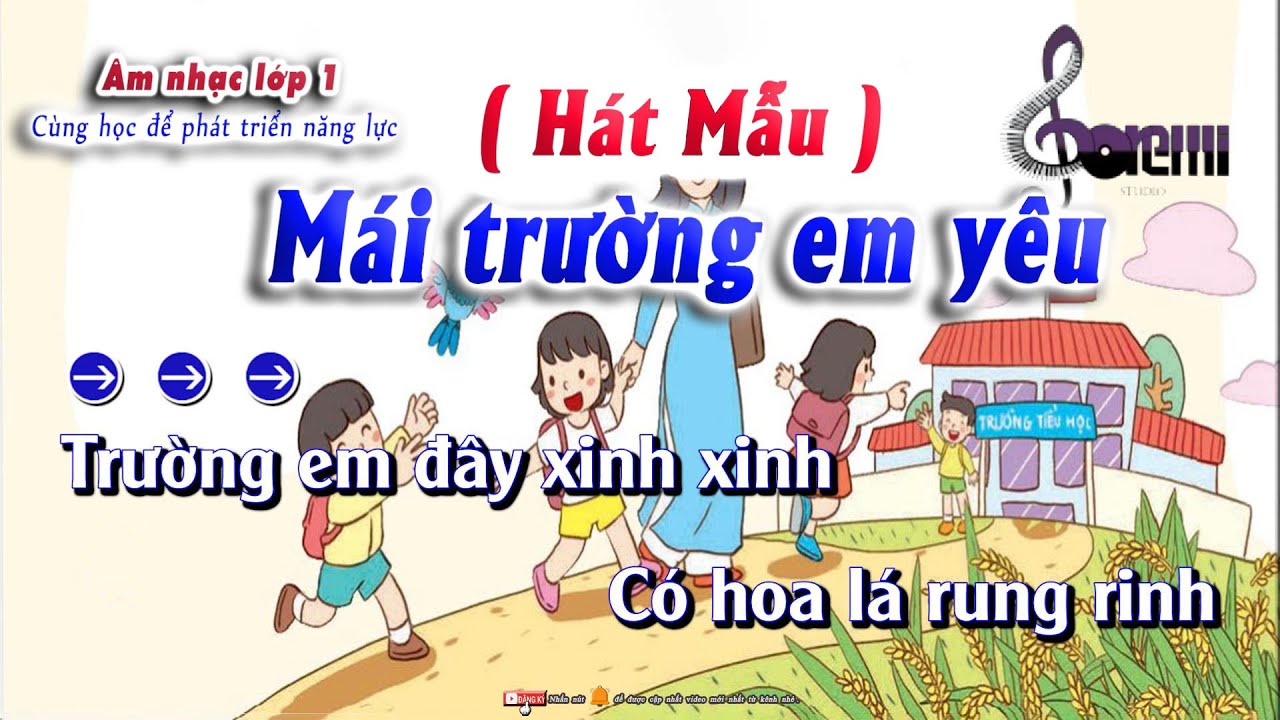 Bài Hát Mái Trường Em Yêu Lớp 1 Gallery 2