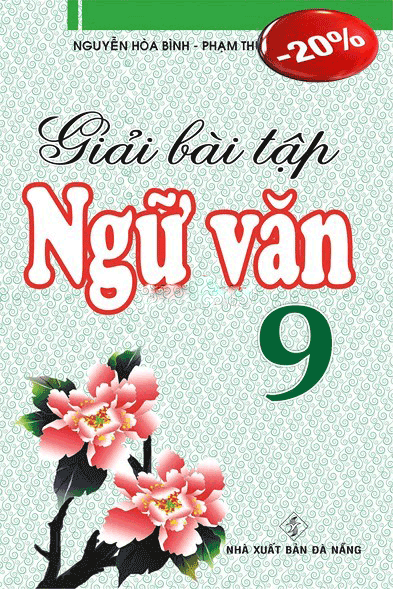 Giải Ngữ Văn 9: Tổng hợp kiến thức và bài tập