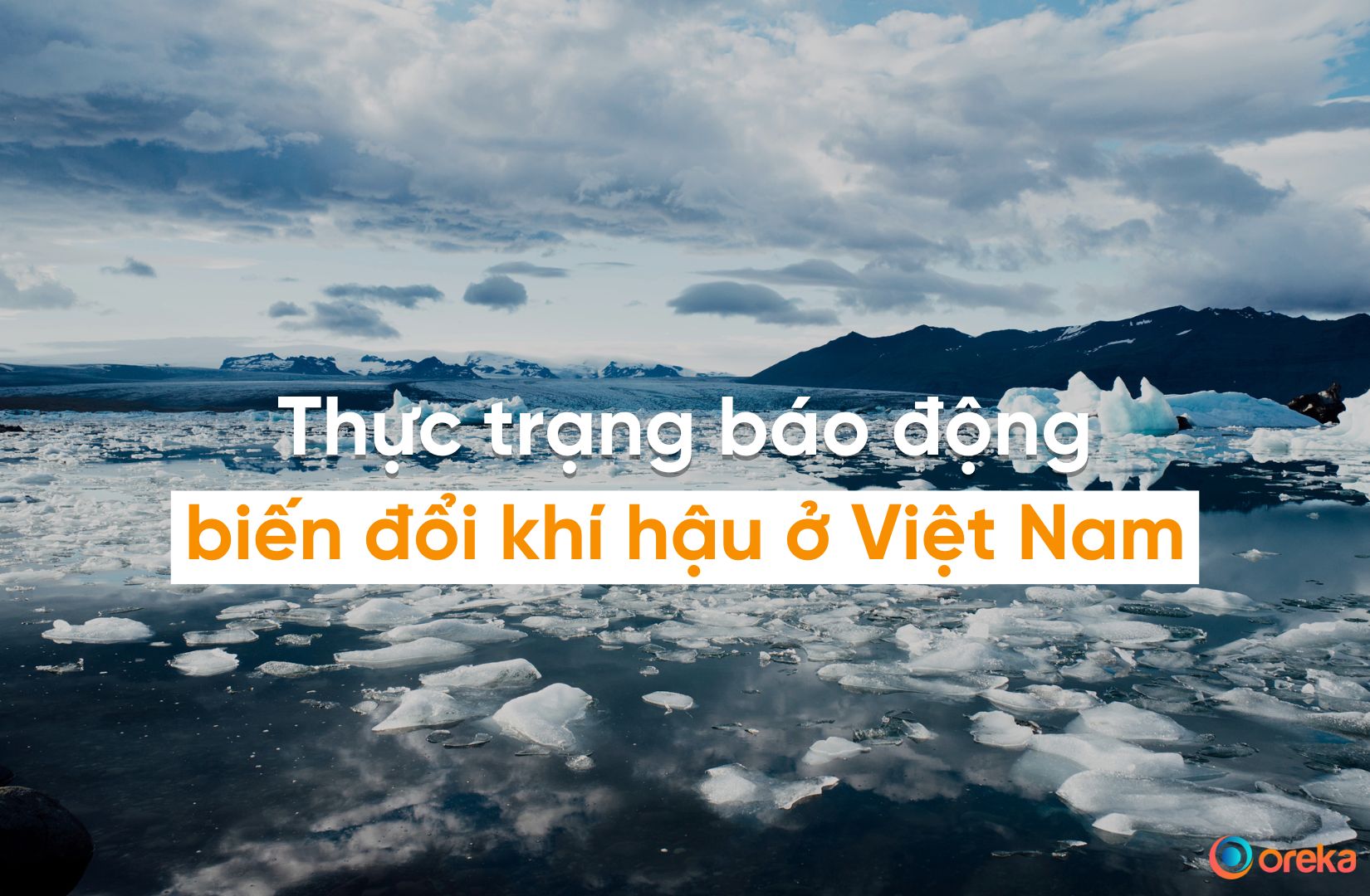 Hiện trạng Biến đổi Khí hậu Toàn cầu Gallery 2