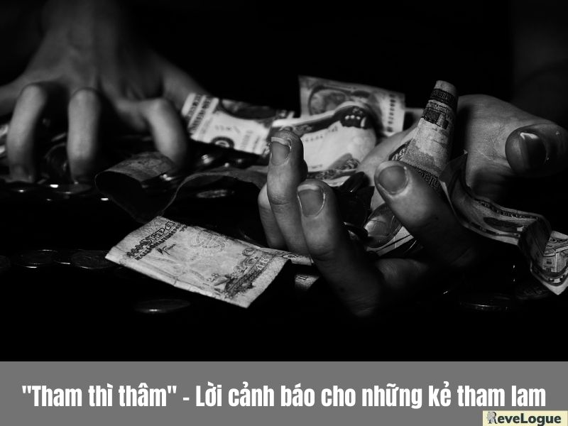 Tham thì thâm nghĩa là gì? Gallery 2
