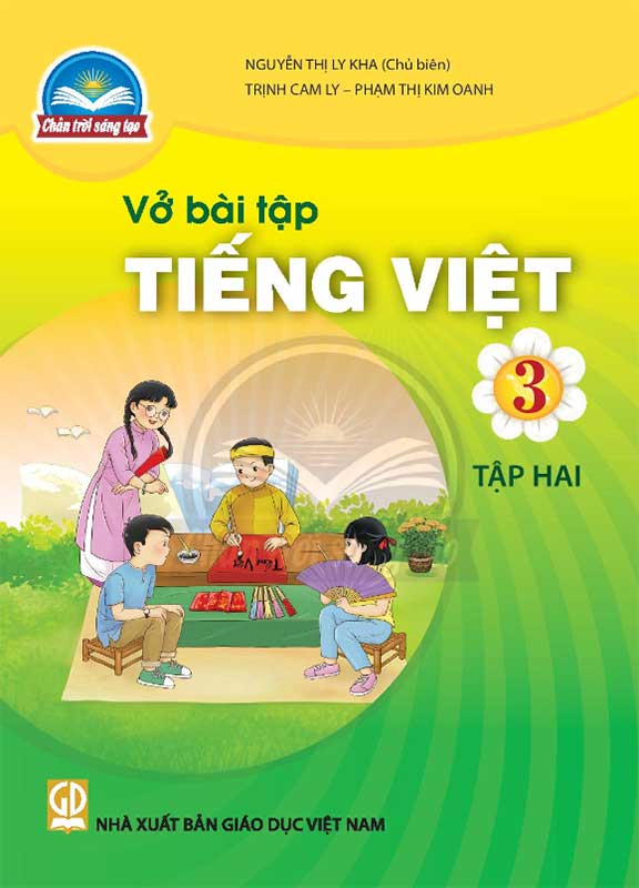 Giải Vở Bài Tập Tiếng Việt Lớp 3 Tập 2 Chân Trời Sáng Tạo