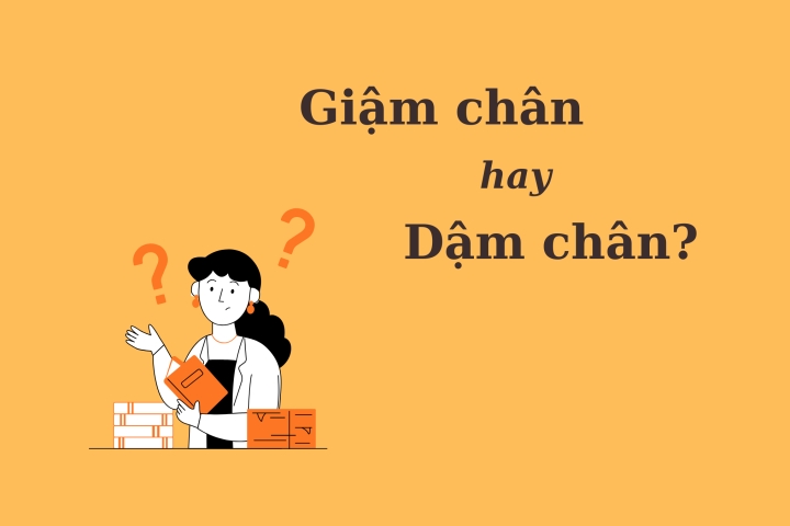 Giậm chân hay dậm chân?
