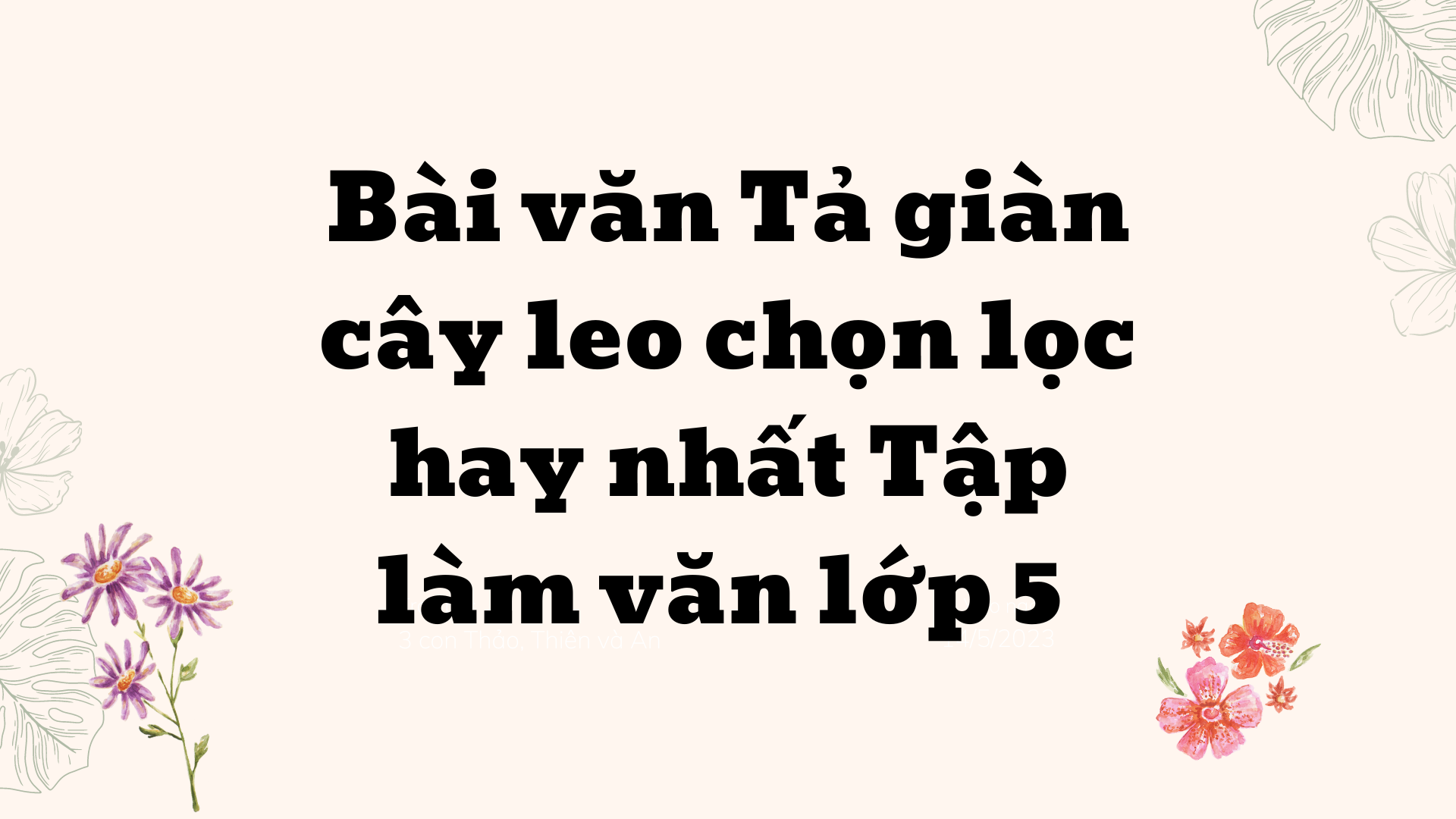 Tả một giàn cây leo mà em đã từng thấy Gallery 2