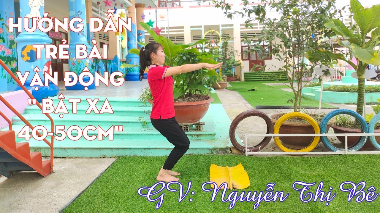 Giáo án bật xa 40-50cm