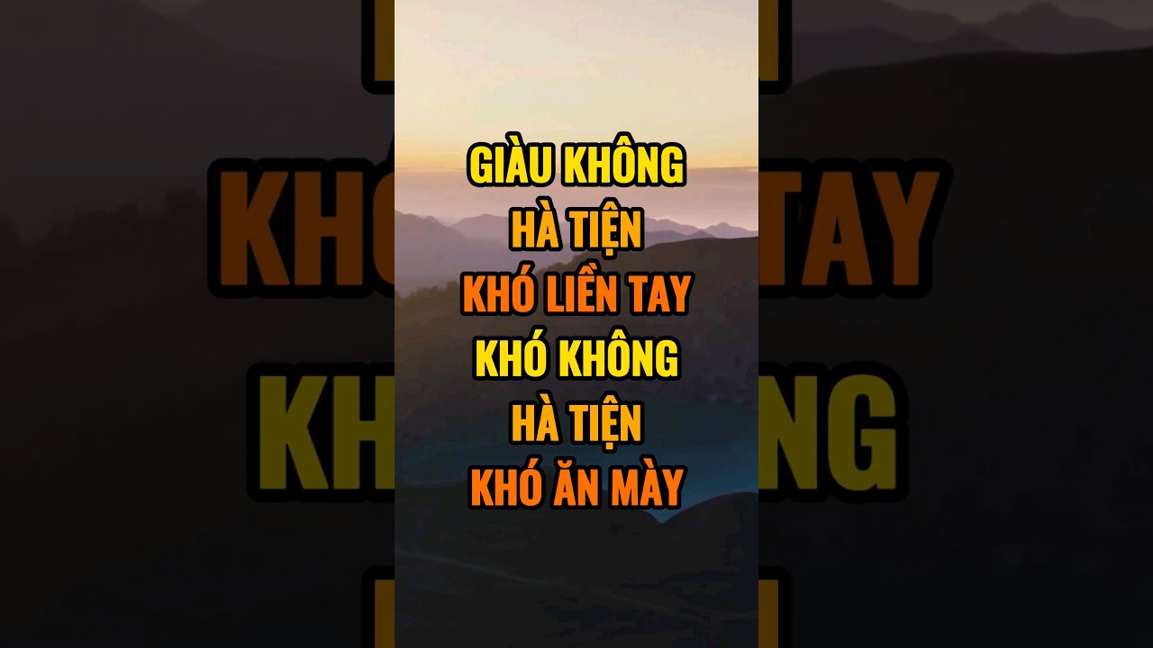 Giàu Không Hà Tiện Khó Liền Tay