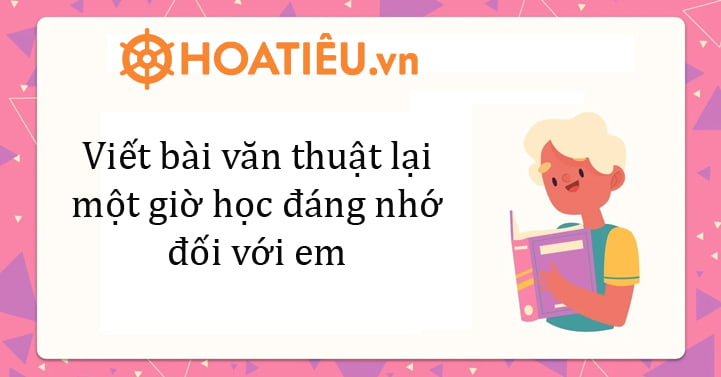 Giờ Học Đáng Nhớ Gallery 1