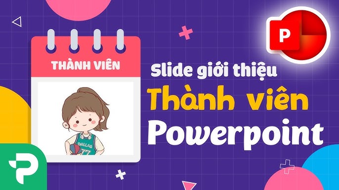 Giới thiệu thành viên nhóm trên Powerpoint: Hướng dẫn chi tiết và mẫu slide