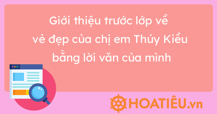 Giới thiệu vẻ đẹp chị em Thúy Kiều trước lớp