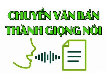 Giọng đọc văn bản: Hướng dẫn và ứng dụng