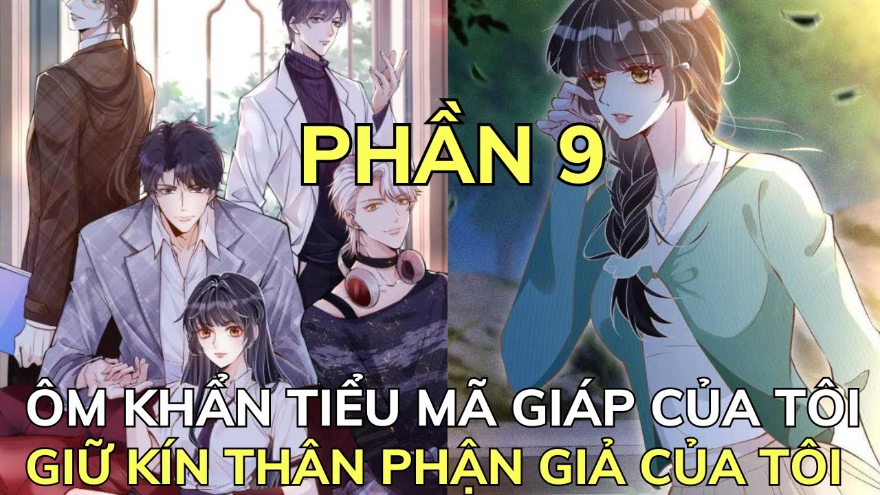 Giữ kín thân phận giả của tôi: Truyện chủ đầy kịch tính