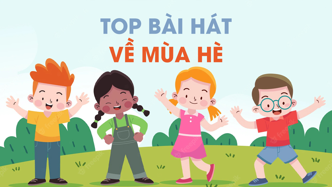 Bài Hát Về Mùa Hè Cho Học Sinh Gallery 1