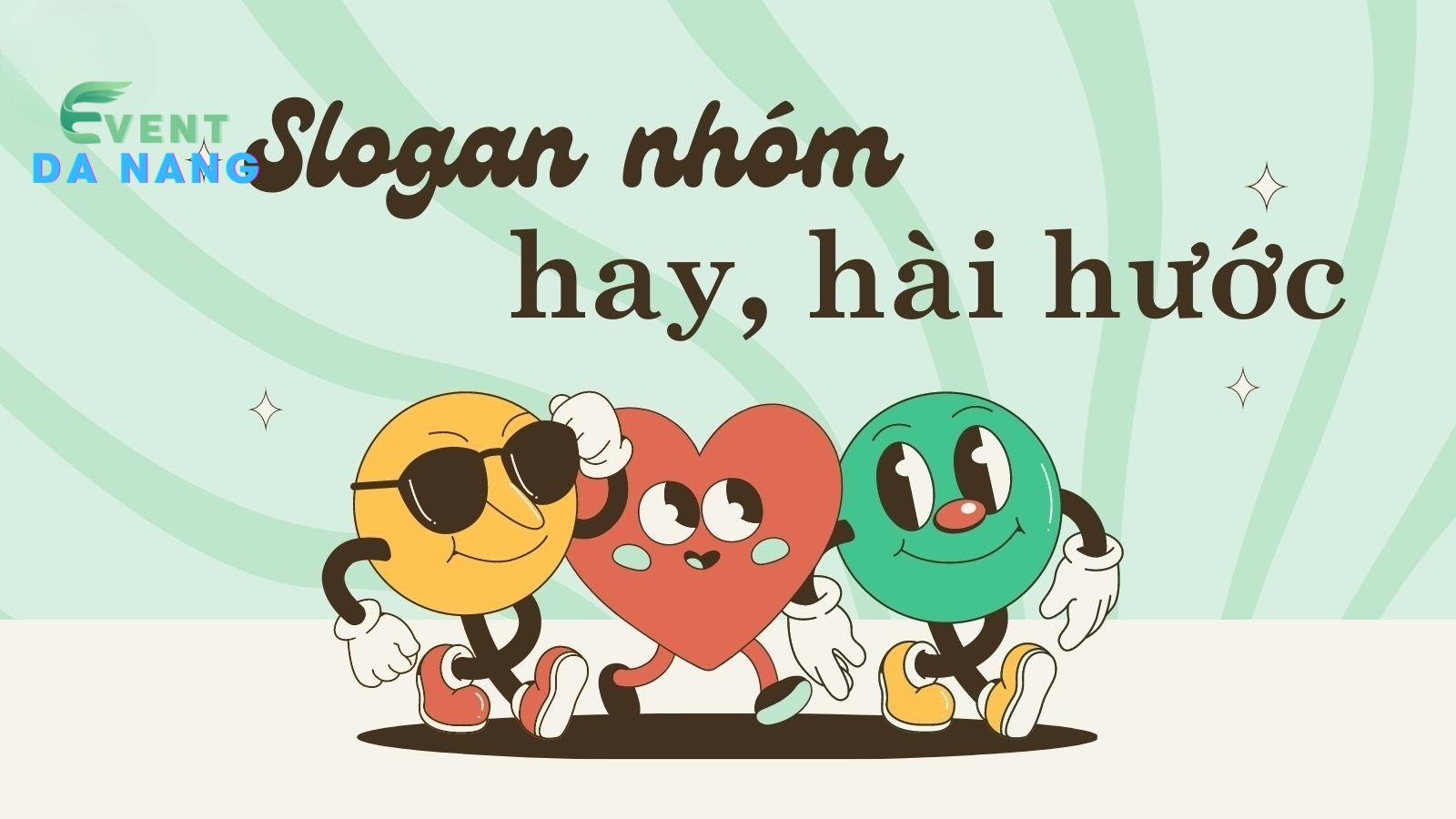 Slogan Nhóm Hài Hước: Bí Kíp Làm Nên Thương Hiệu Cười Gallery 2