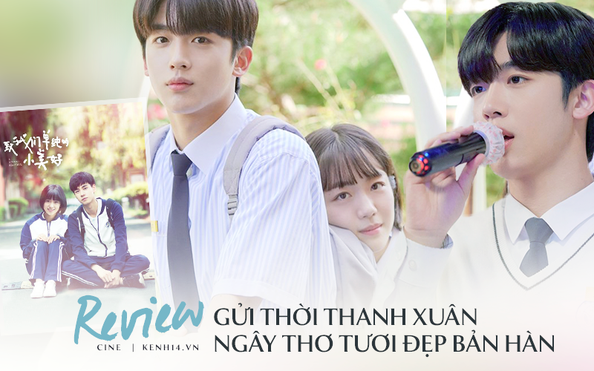 Gửi Thời Thanh Xuân Ngây Thơ Tươi Đẹp Bản Hàn