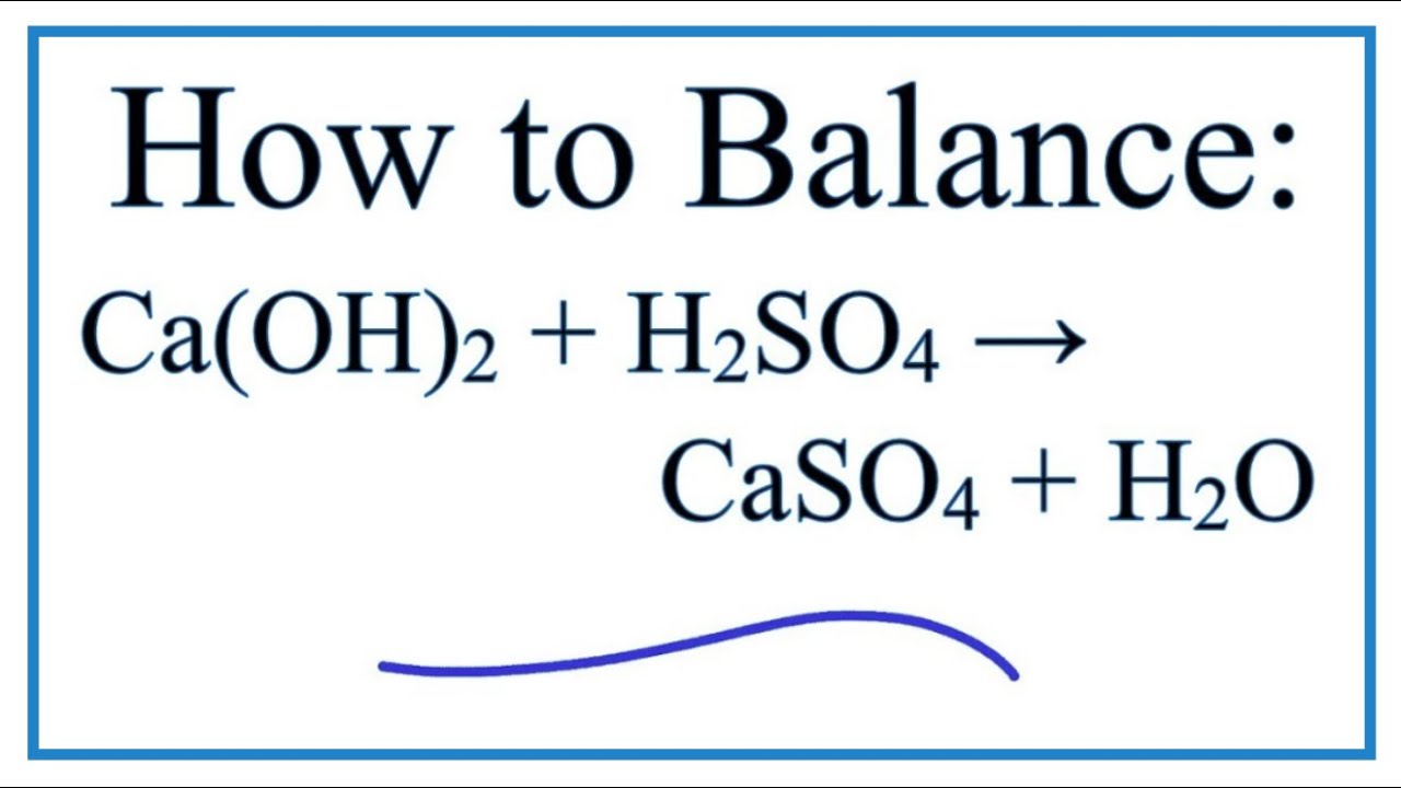 H2SO4 + Ca(OH)2: Phản ứng trung hòa và sản phẩm tạo thành