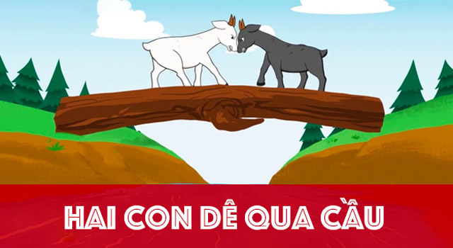 Hai Con Dê Qua Cầu: Giải Đáp Thắc Mắc Và Những Bài Học
