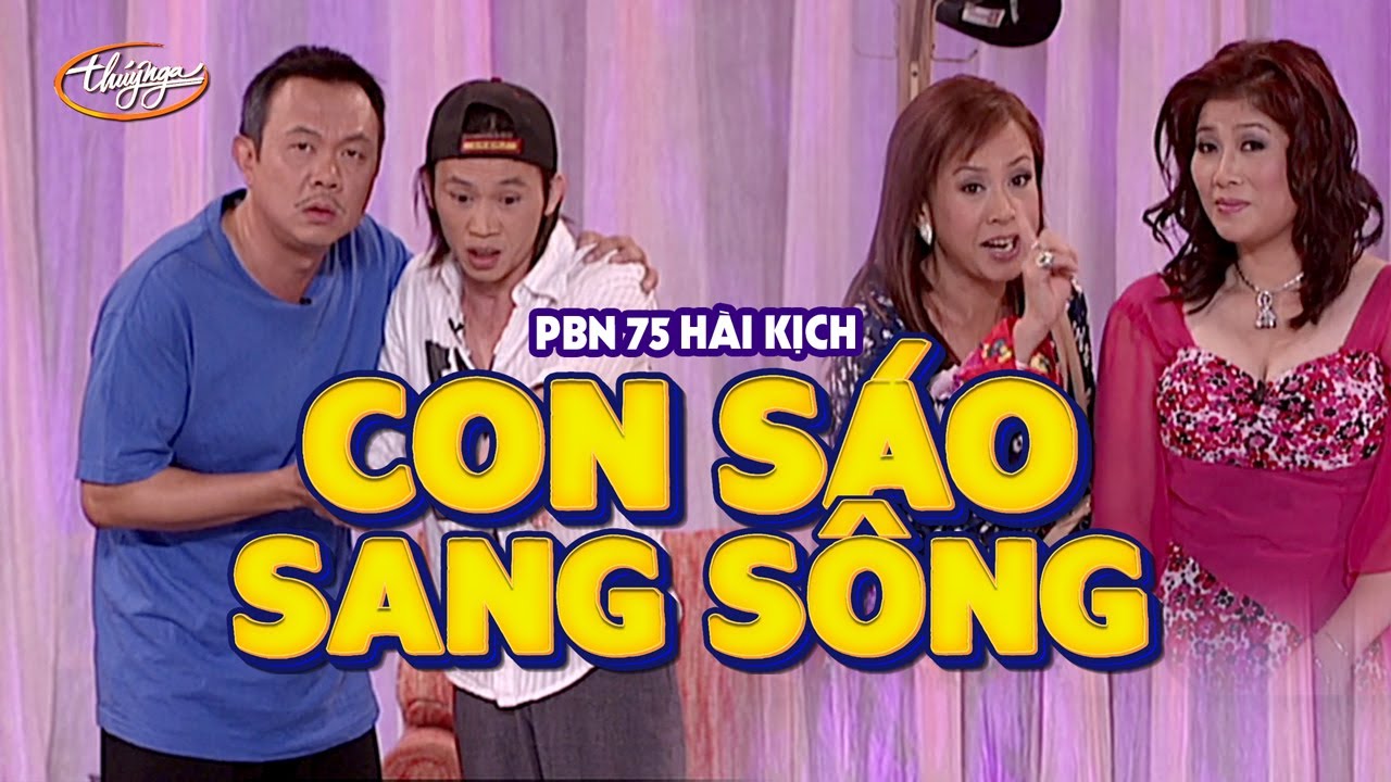 Hài Con Sáo Sang Sông