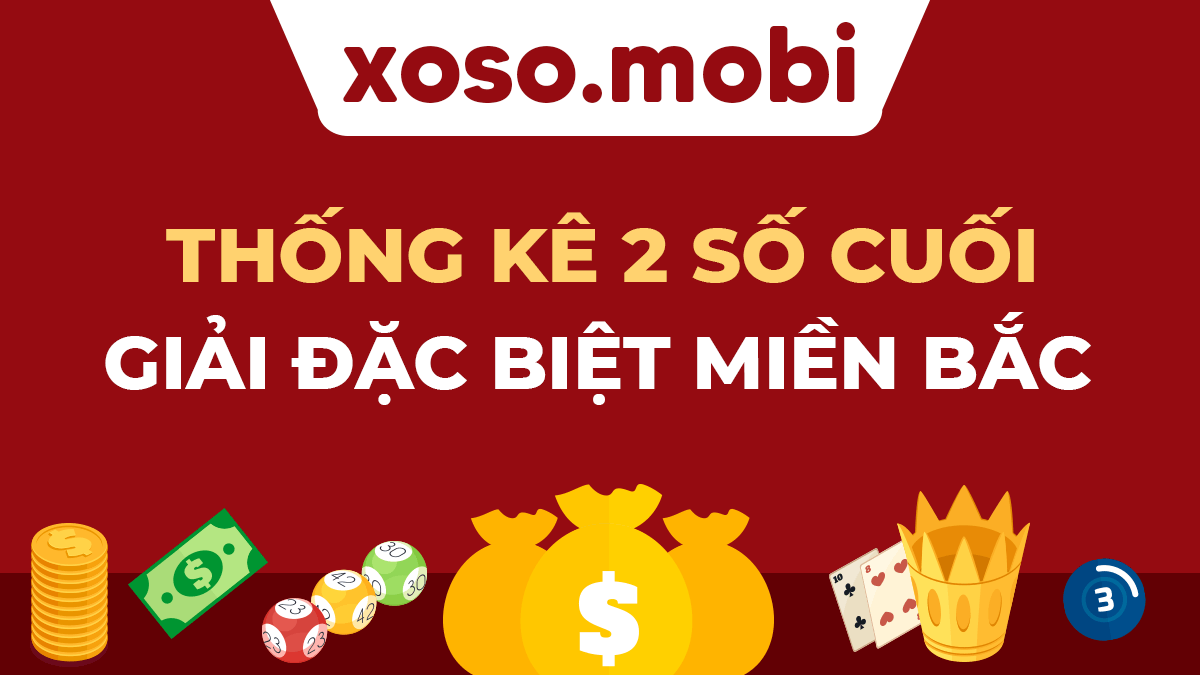 Hai Số Cuối Giải Đặc Biệt Lâu Chưa Ra Là Gì?
