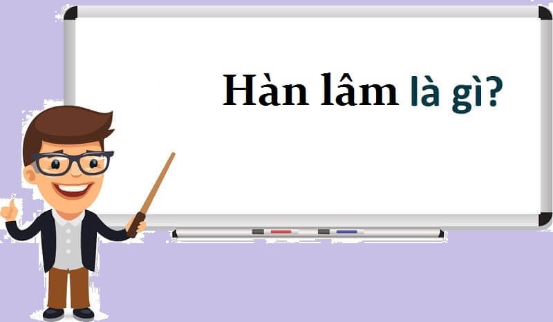 Hàn lâm nghĩa là gì?