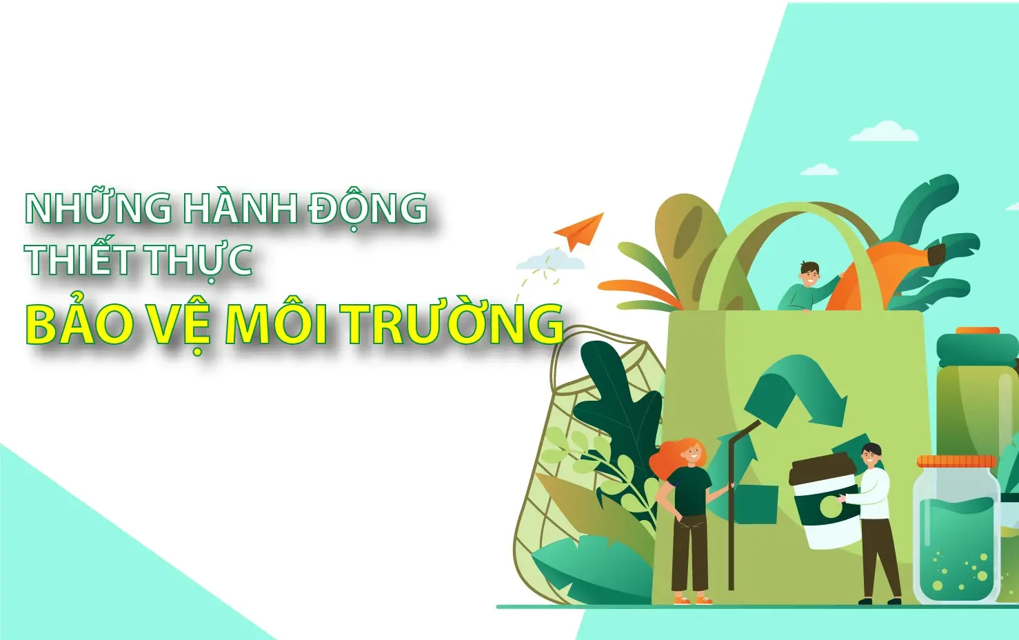 Hành động nào là bảo vệ môi trường?