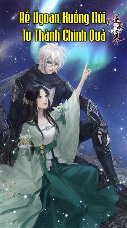 Rễ Ngoan Xuống Núi Tu Thành Chính Quả Gallery 1