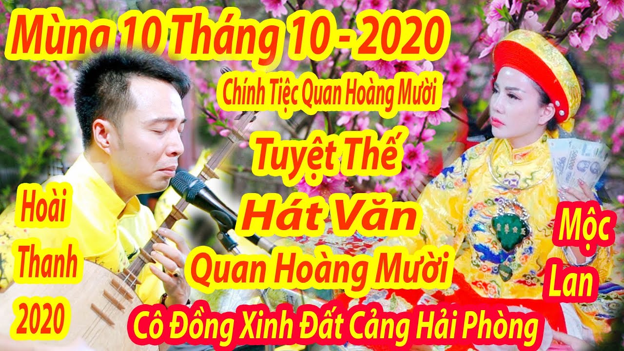 Hát Văn Ông Hoàng Mười - Khám Phá Vẻ Đẹp Và Ý Nghĩa