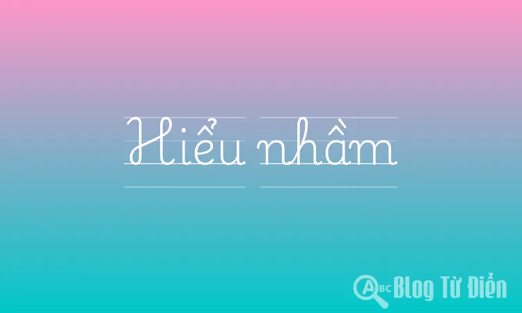 Hiểu nhầm là gì? Gallery 2