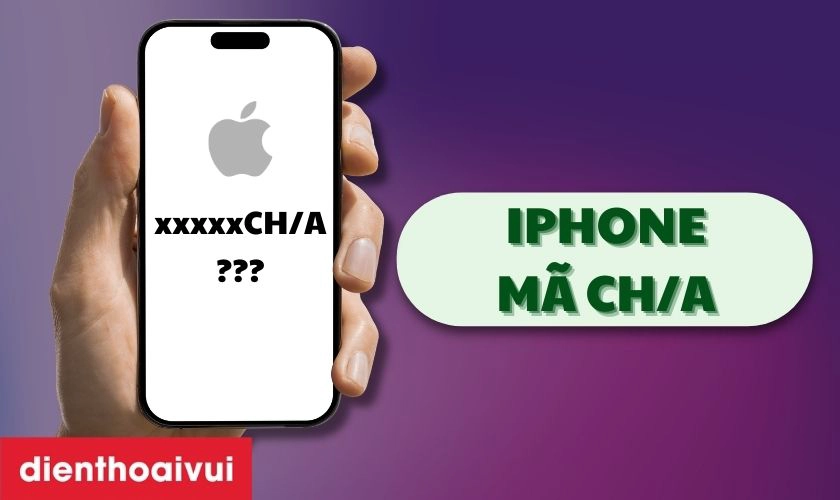 CH/A là bản gì? Gallery 2