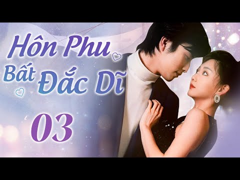 Vị Hôn Phu Bất Đắc Dĩ Gallery 2