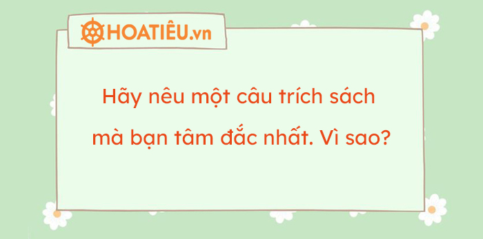 Câu Trích Sách Tâm Đắc Nhất Và Lý Do