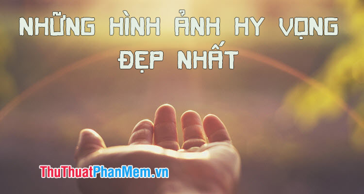 Ý nghĩa của hi vọng Gallery 1