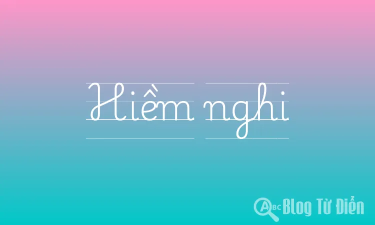 Hiềm Nghi Là Gì?