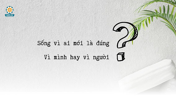 Sống vì mình có phải lối sống ích kỷ? Gallery 1