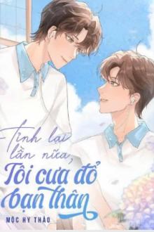 Tỉnh Lại Lần Nữa Tôi Cưa Đổ Bạn Thân Gallery 1