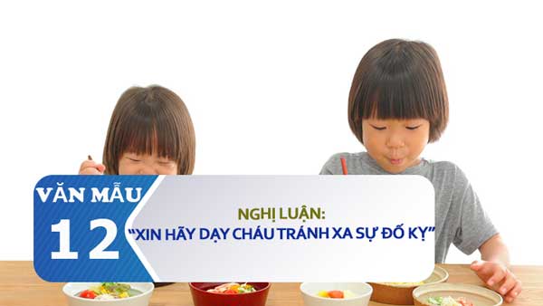 Xin hãy dạy cháu tránh xa sự đố kỵ Gallery 1