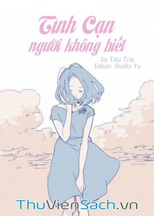 Tình Cạn Người Không Biết Gallery 1
