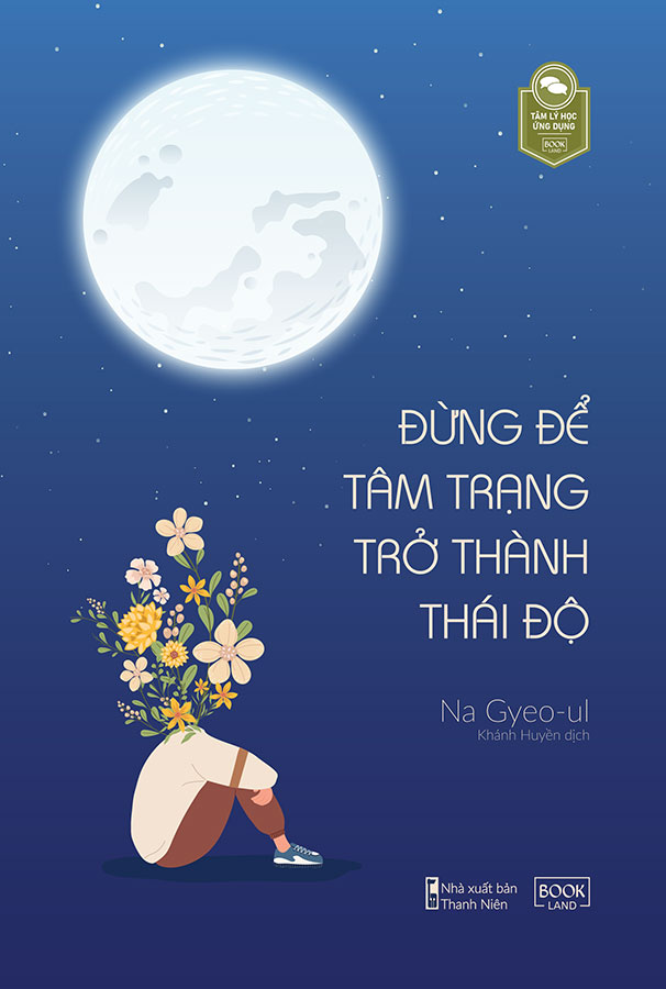 Đừng Để Tâm Trạng Trở Thành Thái Độ Gallery 1