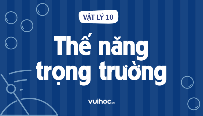 Ví dụ Thế Năng Trọng Trường Gallery 1