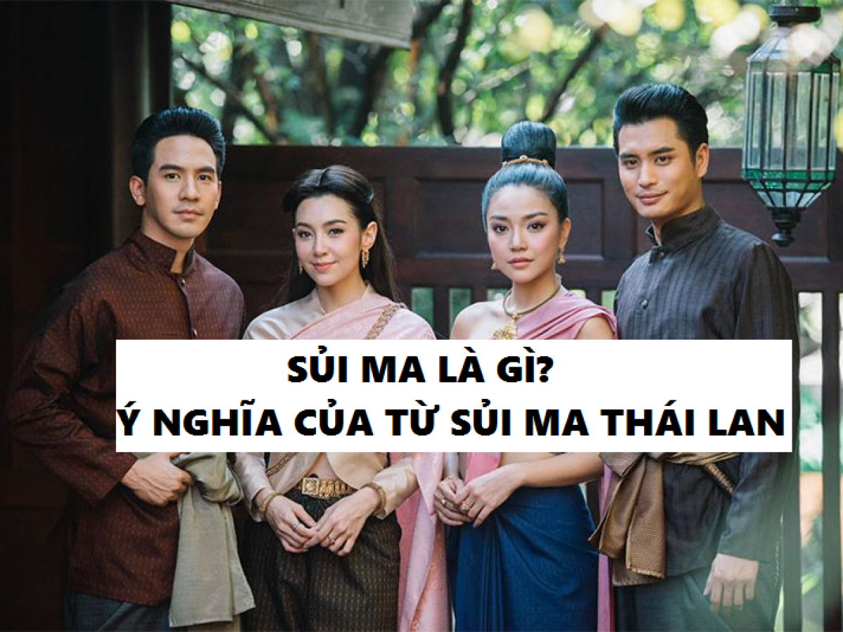 Sủi ma tiếng Thái nghĩa là gì? Gallery 1