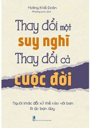 Thay Đổi Một Suy Nghĩ Thay Đổi Cả Cuộc Đời PDF Gallery 1