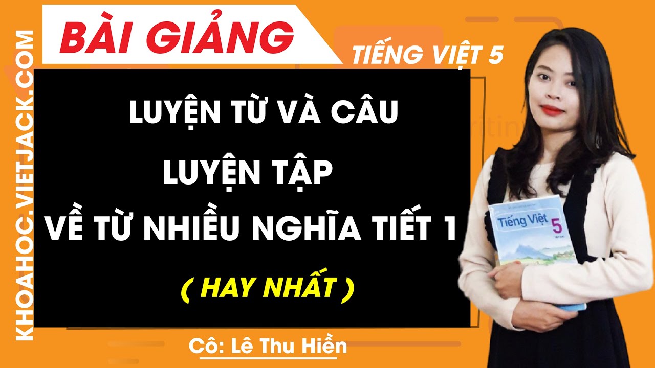 Luyện Từ và Câu Lớp 5 Từ Nhiều Nghĩa Gallery 1