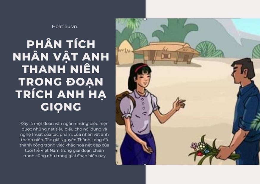 Phân tích nhân vật anh thanh niên trong đoạn trích "Anh hạ giọng" Gallery 1