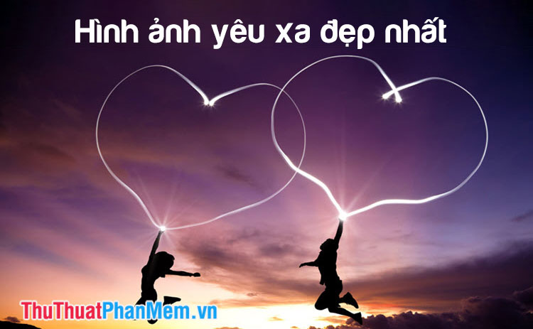 Hình ảnh nhớ người yêu ở xa: Gửi trọn tình yêu qua khoảng cách