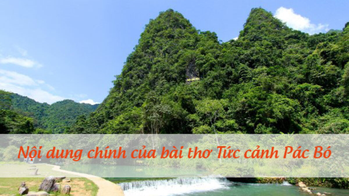 Cảm nhận bài thơ Tức cảnh Pác Bó Gallery 1