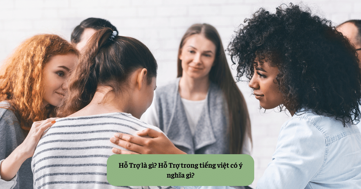 Hỗ trợ là gì?