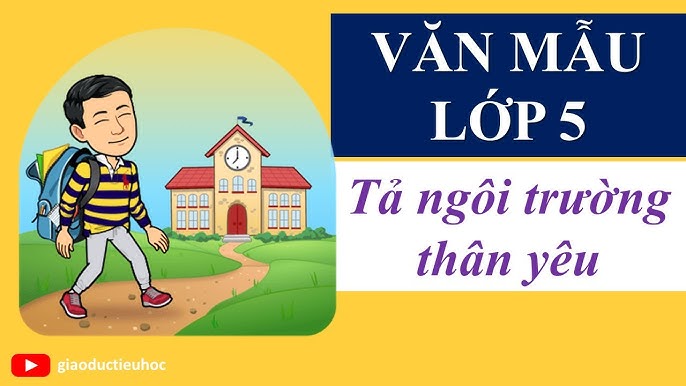 Bài Văn Lớp 5 Tả Ngôi Trường Gallery 2